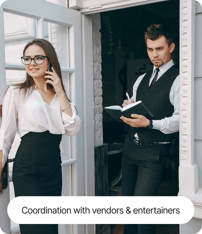 Coordinate with vendors and entertainers